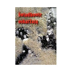 Świadkowie oskarżają