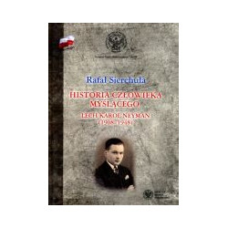 Historia człowieka myślącego Lech Karol Neyman 1908-1948