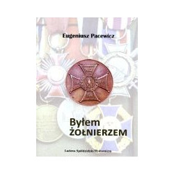 Byłem żołnierzem