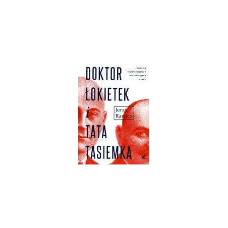 Doktor Łokietek i Tata Tasiemka
