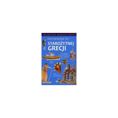 Przewodnik po starożytnej Grecji