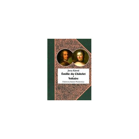 Emilie du Chatelet i Voltaire