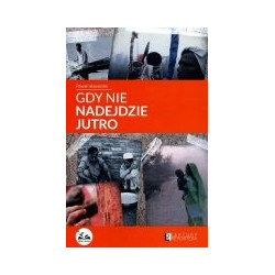Gdy nie nadejdzie jutro