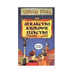 Atrakcyjni królowie elekcyjni
