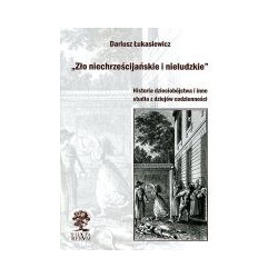 Zło niechrześcijańskie i nieludzkie