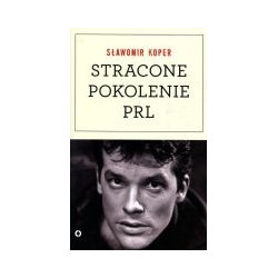 Stracone pokolenie PRL