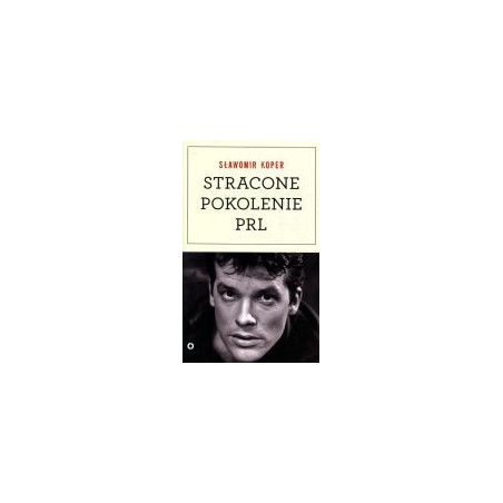 Stracone pokolenie PRL