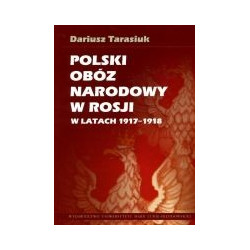 Polski obóz narodowy w Rosji w latach 1917-1918