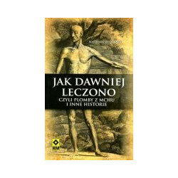 Jak dawniej leczono