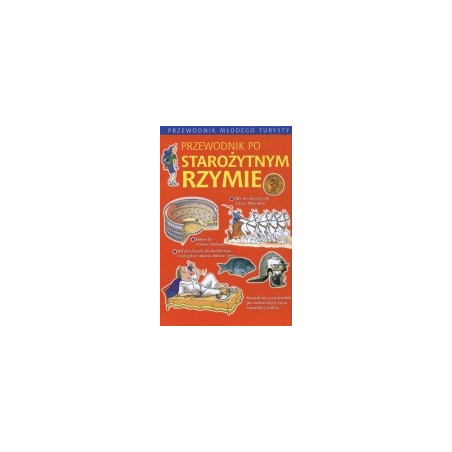 Przewodnik po starożytnym Rzymie