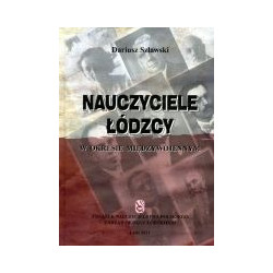 Nauczyciele łódzcy w okresie międzywojennym