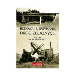 Budowa i utrzymanie dróg żelaznych