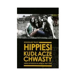 Hippiesi, kudłacze, chwasty