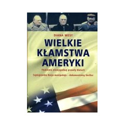 Wielkie kłamstwa Ameryki