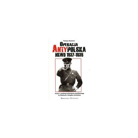 Operacja antypolska NKWD 1937-1938