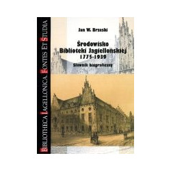 Środowisko Biblioteki Jagiellońskiej 1775-1939