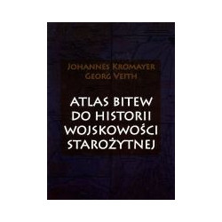 Atlas bitew do historii wojskowości starożytnej