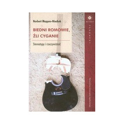 Biedni Romowie, źli Cyganie