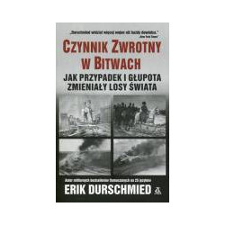 Czynnik zwrotny w bitwach: przypadek i głupota