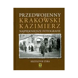 Przedwojenny Krakowski Kazimierz
