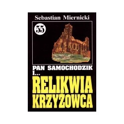 Pan Samochodzik i relikwia krzyżowca cz. 55