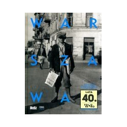 Warszawa. Lata 40.