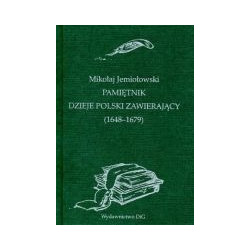 Pamiętnik dzieje Polski zawierający (1648-1679)