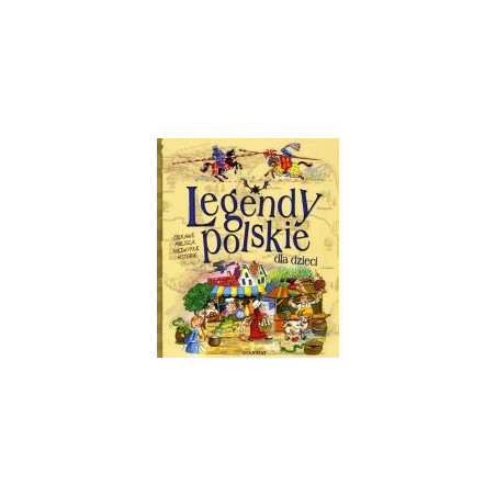 Legendy polskie dla dzieci
