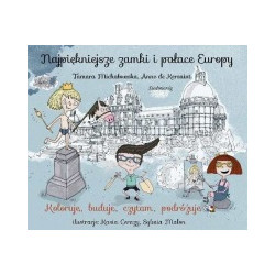 Najpiękniejsze zamki i pałace Europy