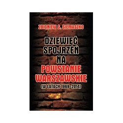 Dziewięć spojrzeń na Powstanie Warszawskie