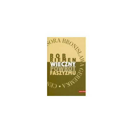 Wieczny powrót faszyzmu