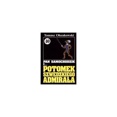 Pan Samochodzik i potomek szwedzkiego admirała cz. 40