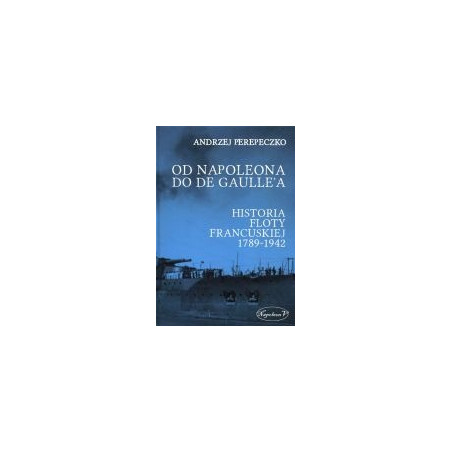 Od Napoleona do De Gaulle'a