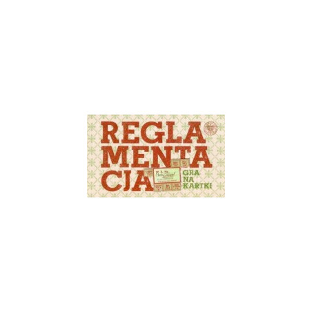 Reglamentacja. Gra na kartki