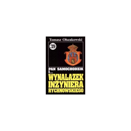 Pan Samochodzik i wynalazek inżyniera Rychnowskiego cz. 39
