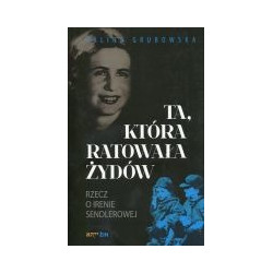 Ta, która ratowała Żydów