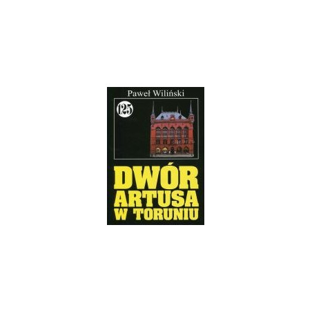 Pan Samochodzik i Dwór Artusa w Toruniu