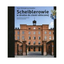 Scheiblerowie w drodze do ziemi obiecanej
