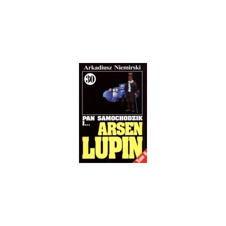 Pan Samochodzik i Arsen Lupin cz. 30 tom 2