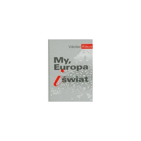 My, Europa i świat