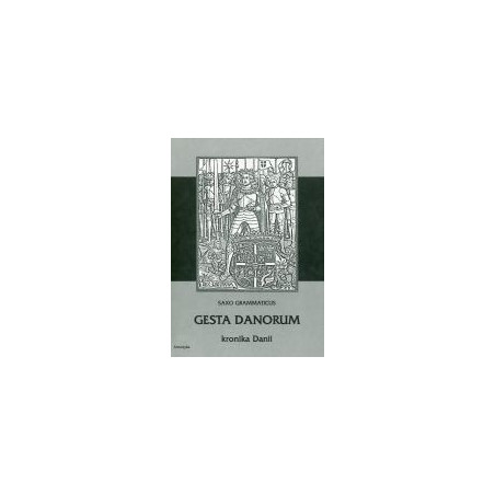 Gesta Danorum. Kronika Danii