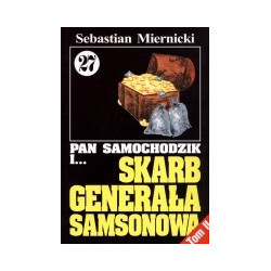 Pan Samochodzik i skarb generała Samsonowa cz. 27 tom 2