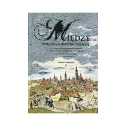 Między twierdzą a miastem wolnym