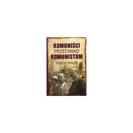 Komuniści przeciwko komunistom