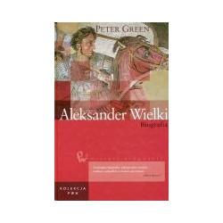 Aleksander Wielki Biografia