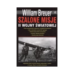 Szalone misje II wojny światowej