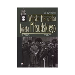 Wojsko Marszałka Józefa Piłsudskiego