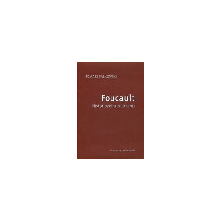 Foucault. Historiozofia zdarzenia