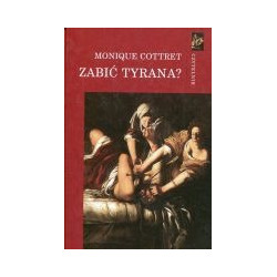 Zabić tyrana?