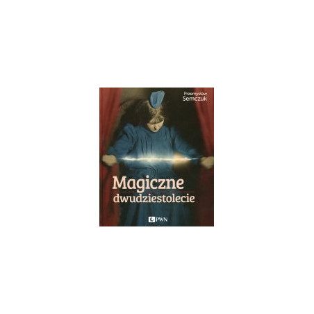 Magiczne dwudziestolecie